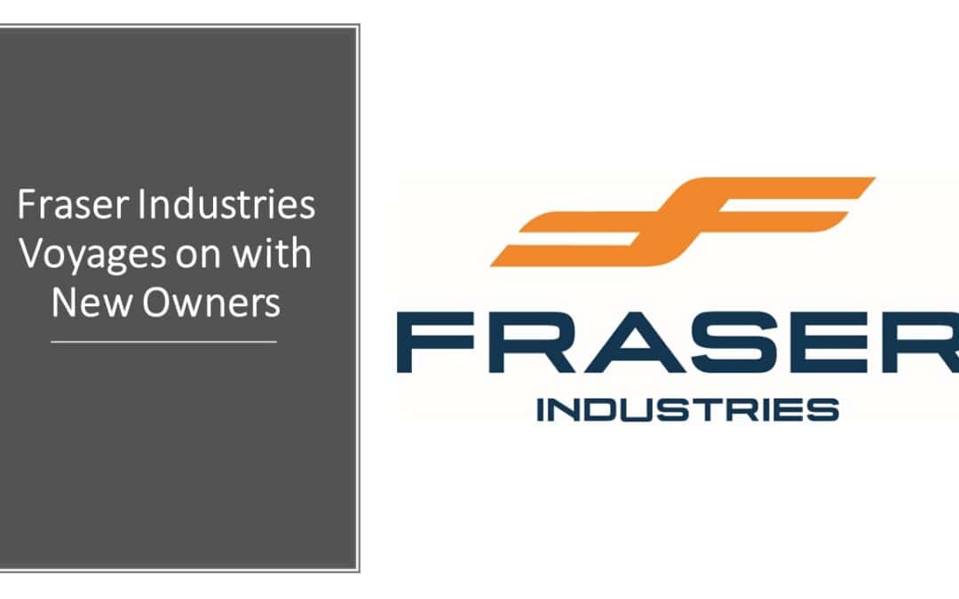 Fraser Industries Voyages on with New Owners